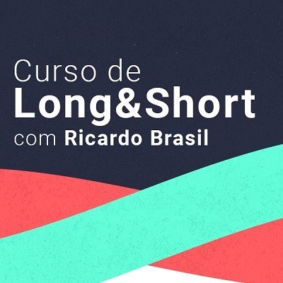 Curso de Long&Short - Ricardo Brasil